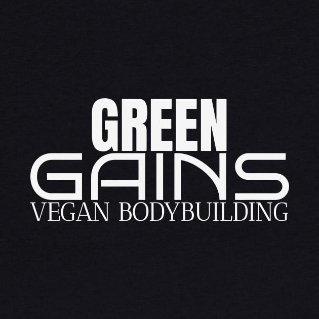 Green Gains - Elevate Your Game with Vegan Bodybuilding by Orento